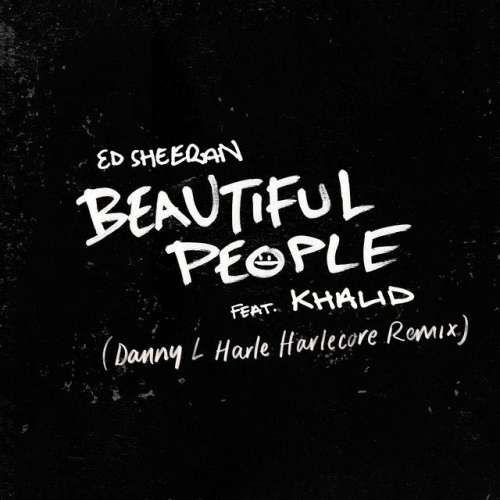 Beautiful People (feat. Khalid) - Danny L Harle Harlecore Remix